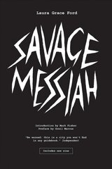 Savage Messiah hind ja info | Kunstiraamatud | kaup24.ee