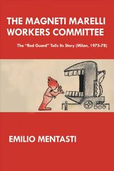Magneti Marelli Workers Committee цена и информация | Исторические книги | kaup24.ee