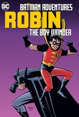 Batman Adventures: Robin, The Boy Wonder цена и информация | Книги для подростков и молодежи | kaup24.ee