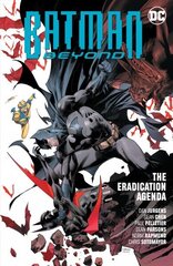 Batman Beyond Vol. 8: The Eradication Agenda hind ja info | Fantaasia, müstika | kaup24.ee