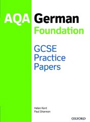 AQA GCSE German Foundation Practice Papers: With all you need to know for your 2022 assessments 1 цена и информация | Книги для подростков и молодежи | kaup24.ee