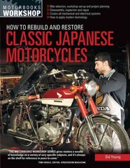 How to Rebuild and Restore Classic Japanese Motorcycles hind ja info | Reisiraamatud, reisijuhid | kaup24.ee