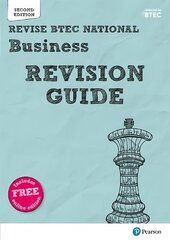 Pearson REVISE BTEC National Business Revision Guide: for home learning, 2022 and 2023 assessments and exams 2nd edition hind ja info | Majandusalased raamatud | kaup24.ee