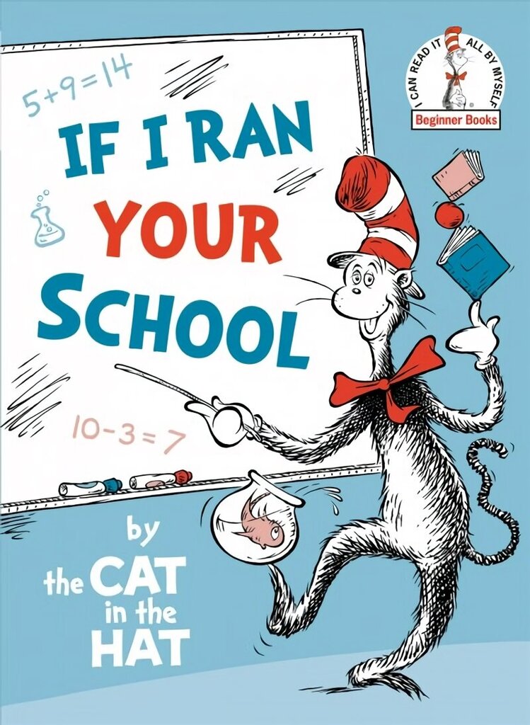 If I Ran Your School-by the Cat in the Hat цена и информация | Noortekirjandus | kaup24.ee