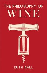 Philosophy of Wine цена и информация | Книги рецептов | kaup24.ee