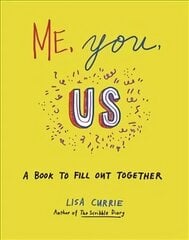 Me, You, Us: A Book to Fill Out Together цена и информация | Книги о питании и здоровом образе жизни | kaup24.ee