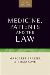 Medicine, Patients and the Law: Sixth Edition 6th edition hind ja info | Majandusalased raamatud | kaup24.ee