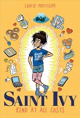 Saint Ivy: Kind at All Costs: Kind at All Costs цена и информация | Книги для подростков и молодежи | kaup24.ee