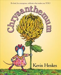Chrysanthemum: A First Day of School Book for Kids hind ja info | Väikelaste raamatud | kaup24.ee