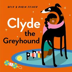 Clyde the Greyhound цена и информация | Книги для малышей | kaup24.ee