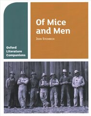 Oxford Literature Companions: Of Mice and Men: With all you need to know for your 2022 assessments цена и информация | Книги для подростков и молодежи | kaup24.ee