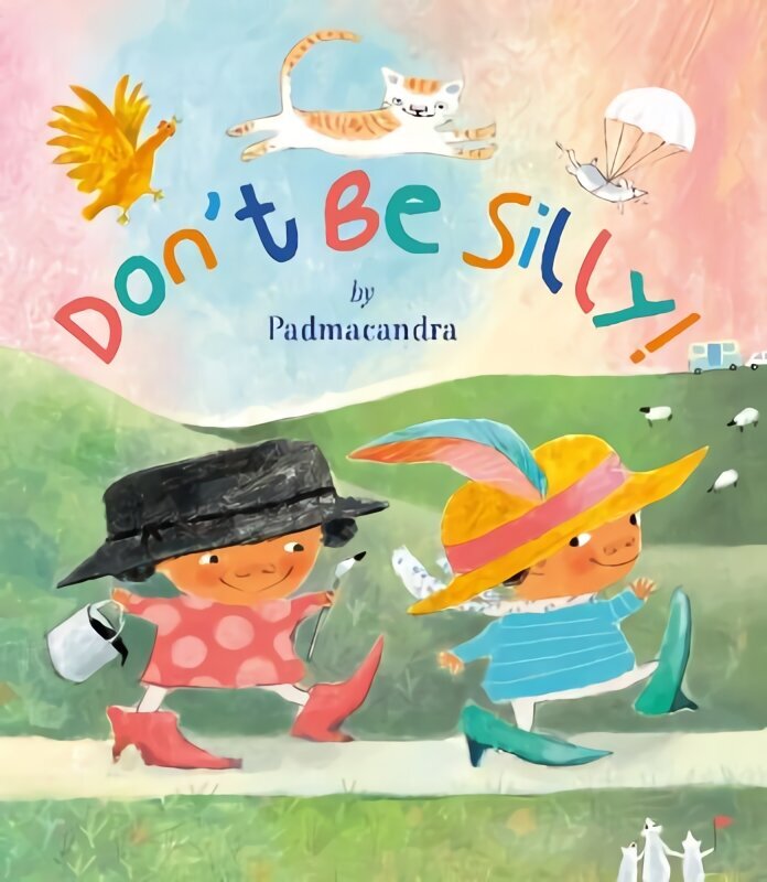 Don't Be Silly hind ja info | Väikelaste raamatud | kaup24.ee