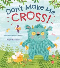 Don't Make Me Cross! цена и информация | Книги для малышей | kaup24.ee