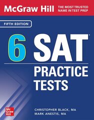 McGraw Hill 6 SAT Practice Tests, Fifth Edition 5th edition hind ja info | Ühiskonnateemalised raamatud | kaup24.ee