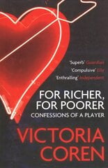 For Richer, For Poorer: A Love Affair with Poker Main цена и информация | Книги о питании и здоровом образе жизни | kaup24.ee