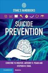 Suicide Prevention: Stahl's Handbooks New edition hind ja info | Majandusalased raamatud | kaup24.ee