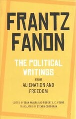 Political Writings from Alienation and Freedom: The Political Writings цена и информация | Исторические книги | kaup24.ee