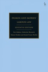 Deakin and Morris' Labour Law 7th edition цена и информация | Книги по экономике | kaup24.ee