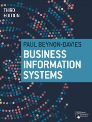 Business Information Systems 3rd edition hind ja info | Majandusalased raamatud | kaup24.ee