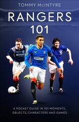 Rangers 101: A Pocket Guide to in 101 Moments, Stats, Characters and Games hind ja info | Tervislik eluviis ja toitumine | kaup24.ee