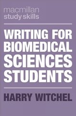 Writing for Biomedical Sciences Students 1st ed. 2020 hind ja info | Ühiskonnateemalised raamatud | kaup24.ee