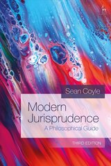 Modern Jurisprudence: A Philosophical Guide 3rd edition цена и информация | Книги по экономике | kaup24.ee