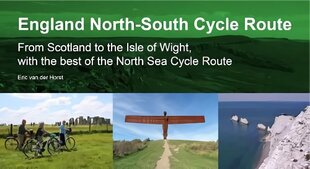England North - South Cycle Route: From Scotland to the Isle of Wight, with the best of the North Sea Cycle Route 2022 hind ja info | Tervislik eluviis ja toitumine | kaup24.ee