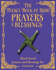 Pocket Book of Irish Prayers and Blessings цена и информация | Духовная литература | kaup24.ee