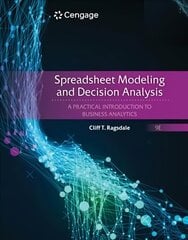 Spreadsheet Modeling and Decision Analysis: A Practical Introduction to Business Analytics 9th edition цена и информация | Книги по экономике | kaup24.ee