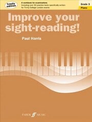 Improve your sight-reading! Trinity Edition Piano Grade 3 цена и информация | Книги об искусстве | kaup24.ee