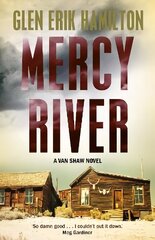 Mercy River: A Van Shaw Novel Main hind ja info | Fantaasia, müstika | kaup24.ee