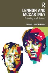 Lennon and McCartney: Painting with Sound цена и информация | Книги об искусстве | kaup24.ee