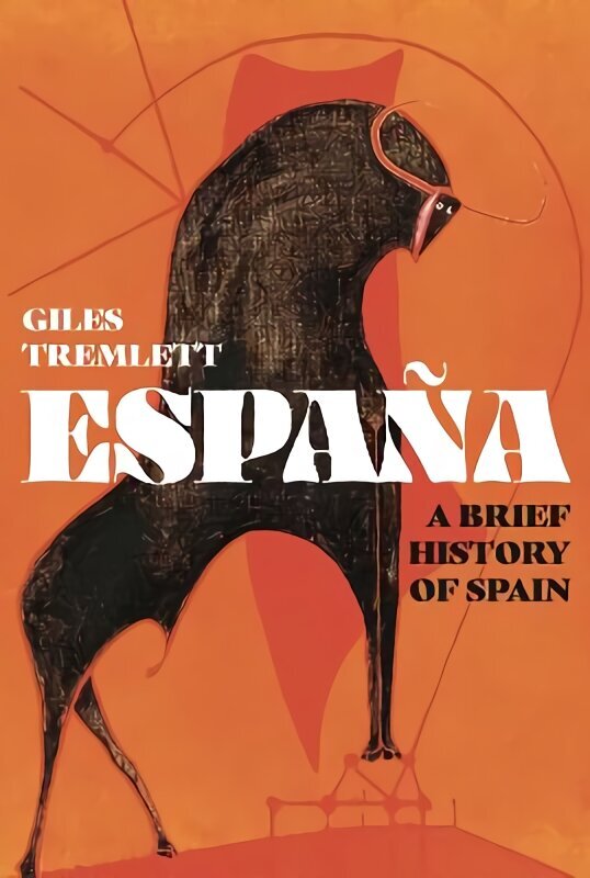 Espana: a Brief History of Spain hind ja info | Ajalooraamatud | kaup24.ee
