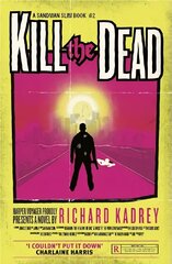 Kill the Dead цена и информация | Фантастика, фэнтези | kaup24.ee