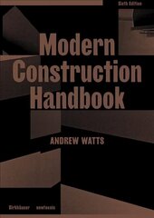 Modern Construction Handbook 6th ed. цена и информация | Книги по архитектуре | kaup24.ee