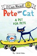 Pete the Cat: A Pet for Pete цена и информация | Книги для детей | kaup24.ee