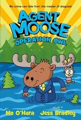 Agent Moose 3: Operation Owl hind ja info | Noortekirjandus | kaup24.ee