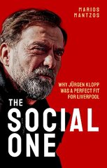 Social One: Why Jurgen Klopp Was a Perfect Fit for Liverpool цена и информация | Книги о питании и здоровом образе жизни | kaup24.ee
