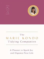 Marie Kondo Tidying Companion: A Planner to Spark Joy and Organize Your Life цена и информация | Книги о питании и здоровом образе жизни | kaup24.ee