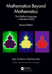 Mathematica Beyond Mathematics: The Wolfram Language in the Real World 2nd edition цена и информация | Книги по экономике | kaup24.ee