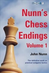 Nunn's Chess Endings, v. 1 hind ja info | Tervislik eluviis ja toitumine | kaup24.ee
