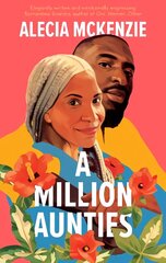 Million Aunties: An emotional, feel-good novel about friendship, community and family цена и информация | Фантастика, фэнтези | kaup24.ee