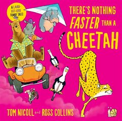 There's Nothing Faster Than a Cheetah hind ja info | Väikelaste raamatud | kaup24.ee