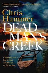 Dead Man's Creek: A darkly atmospheric, simmering crime thriller spanning generations hind ja info | Fantaasia, müstika | kaup24.ee