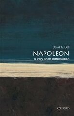 Napoleon: A Very Short Introduction hind ja info | Elulooraamatud, biograafiad, memuaarid | kaup24.ee