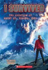 I Survived the Eruption of Mount St. Helens, 1980 (I Survived #14): Volume 14 Library ed. цена и информация | Книги для подростков и молодежи | kaup24.ee