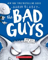 Bad Guys in the Big Bad Wolf (the Bad Guys #9): Volume 9 цена и информация | Книги для подростков и молодежи | kaup24.ee
