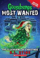 12 Screams of Christmas (Goosebumps Most Wanted Special Edition #2) Special edition цена и информация | Книги для подростков и молодежи | kaup24.ee