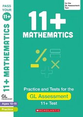 11plus Maths Practice and Test for the GL Assessment Ages 10-11 hind ja info | Noortekirjandus | kaup24.ee