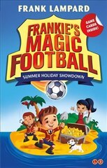 Frankie's Magic Football: Summer Holiday Showdown: Book 19 цена и информация | Книги для подростков и молодежи | kaup24.ee